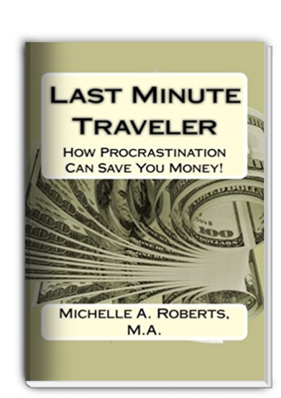 Last Minute Traveler: How Procrastination Can Save You Money!
