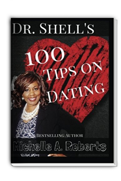 Dr. Shell's 100 Dating Tips (Volume 1)